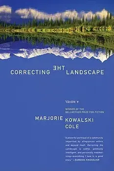 Correcting the Landscape, Paperback/Marjorie Kowalski Cole