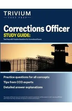 Corrections Officer Study Guide: Test Prep with Practice Questions for Correctional Exams - Simon