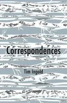 Correspondences, Paperback/Tim Ingold