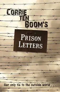 Corrie Ten Boom's Prison Letters, Paperback/Corrie Ten Boom