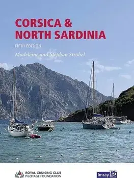 Corsica and North Sardinia. Including La Maddalena Archipelago, New ed, Hardback/Stephen Strobel