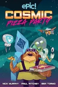 Cosmic Pizza Party, 1, Paperback/Nick Murphy