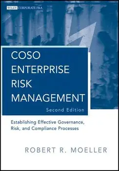 Coso Enterprise Risk Management: Establishing Effective Governance, Risk, and Compliance Processes, Hardcover/Robert R. Moeller