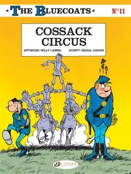 Cossack Circus, Paperback/Raoul Cauvin