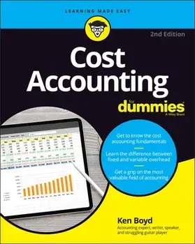 Cost Accounting For Dummies 2nd Edition, Paperback/K Boyd