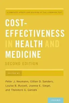 Cost-Effectiveness in Health and Medicine, Hardcover/Peter J. Neumann