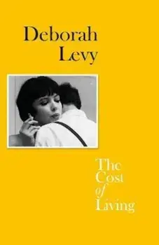 Cost of Living, Paperback/Deborah Levy