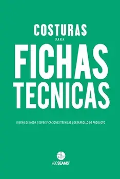 Costuras para Fichas Técnicas: Guía Visual para Producción de Indumentaria, Paperback/***