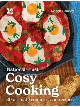 Cosy Cooking, Hardback/National Trust Books