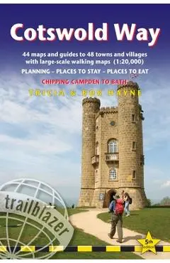 Cotswold Way: British Walking Guide: Planning, Places to Stay, Places to Eat; Includes 44 Large-Scale Walking Maps - Tricia Hayne