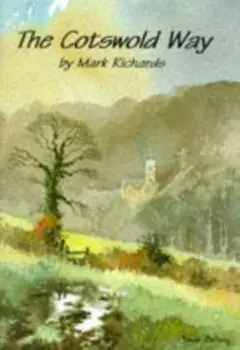 Cotswold Way, Paperback/Mark Richards