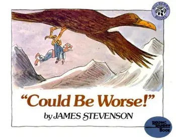 ''Could Be Worse!'': A Ghost Story, Paperback/James Stevenson