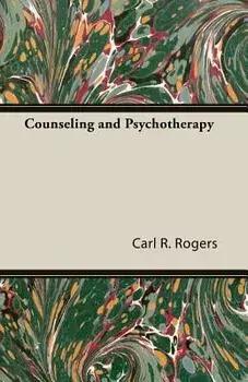 Counseling and Psychotherapy, Paperback/Carl R. Rogers