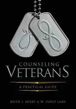Counseling Veterans: A Practical Guide, Paperback/Keith J. Myers