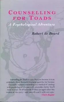 Counselling for Toads, Paperback/Robert De Board