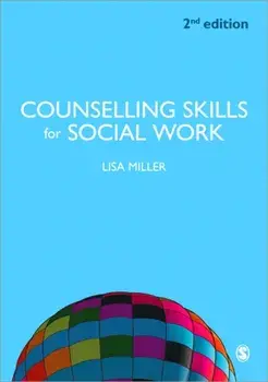 Counselling Skills for Social Work, Paperback/Lisa Miller