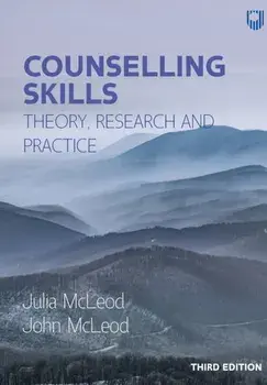 Counselling Skills: Theory, Research and Practice 3e. 3 ed, Paperback/Julia McLeod