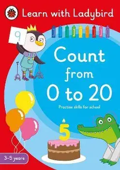 Count from 0 to 20: A Learn with Ladybird Activity Book 3-5 years. Ideal for home learning (EYFS), Paperback/Ladybird
