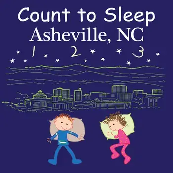 Count to Sleep Asheville, NC, Board book/Mark Jasper