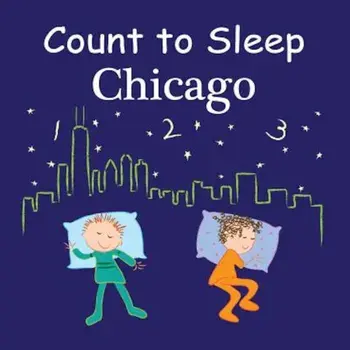 Count to Sleep: Chicago, Hardcover/Adam Gamble