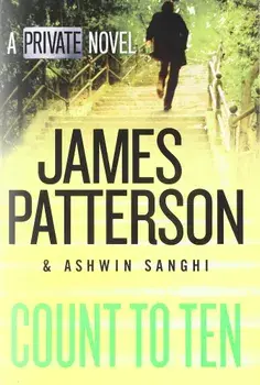 Count to Ten: A Private Novel, Hardcover/James Patterson