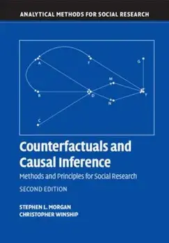 Counterfactuals and Causal Inference: Methods and Principles for Social Research, Paperback/Stephen L. Morgan
