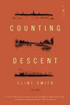 Counting Descent, Paperback/Clint Smith