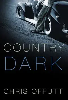 Country Dark, Paperback/Chris Offutt