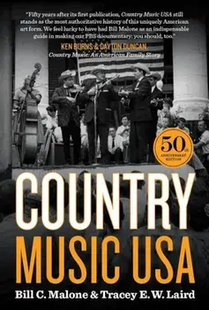 Country Music USA: 50th Anniversary Edition, Paperback/Bill C. Malone