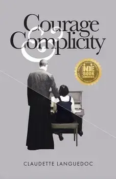 Courage and Complicity, Paperback/Claudette Languedoc