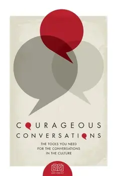 Courageous Conversations: The Tools You Need For the Conversations in the Culture, Paperback/Lisa Fields