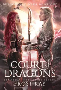 Court of Dragons, Hardcover/Frost Kay