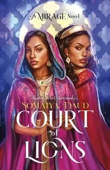 Court of Lions: A Mirage Novel, Paperback/Somaiya Daud