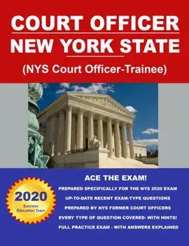 Court Officer New York State (NYS Court Officer-Trainee), Paperback/Success Education Team