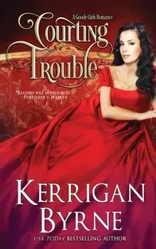 Courting Trouble, Paperback/Kerrigan Byrne