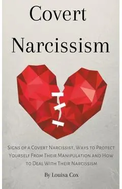 Covert Narcissism - Louisa Cox