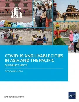 Covid-19 and Livable Cities in Asia and the Pacific: Guidance Note, Paperback/***