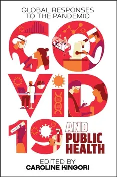 COVID-19 and Public Health. Global Responses to the Pandemic, Paperback/***