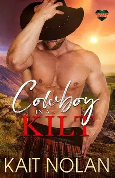 Cowboy in a Kilt, Paperback/Kait Nolan
