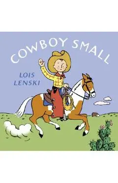Cowboy Small - Lois Lenski