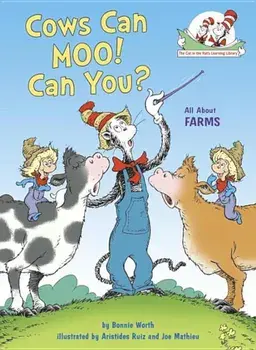 Cows Can Moo! Can You': All about Farms, Hardcover/Bonnie Worth