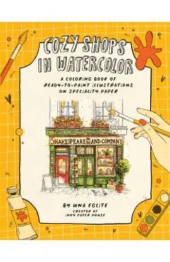 Cozy Shops in Watercolor - Una Eglite