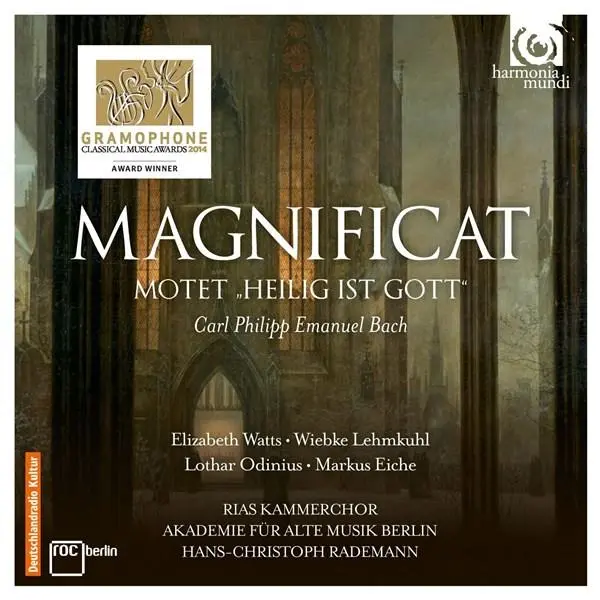 CPE Bach: Magnificat; Motet Heilig Ist Gott | Akademie fur Alte Musik Berlin, RIAS Kammerchor, Carl Philipp Emanuel Bach, Elizabeth Watts, Wiebke Lehmkuhl