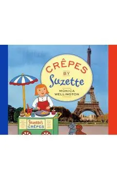Cr�pes by Suzette - Monica Wellington