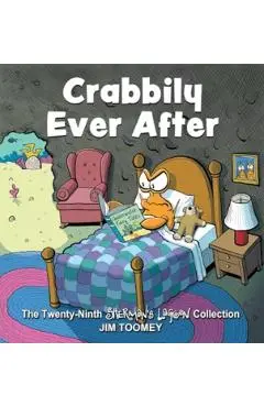 Crabbily Ever After: The Twenty-Ninth Sherman's Lagoon Collection Volume 29 - Jim Toomey