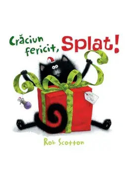 Craciun fericit, Splat!/Rob Scotton