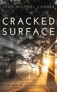 Cracked Surface, Hardcover/John-Michael Lander