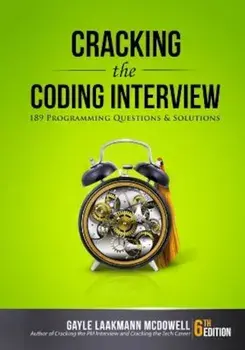 Cracking the Coding Interview: 189 Programming Questions and Solutions, Paperback (6th Ed.)/Gayle Laakmann McDowell