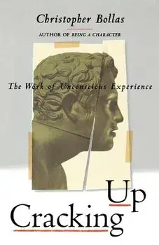 Cracking Up, Paperback/Christopher Bollas
