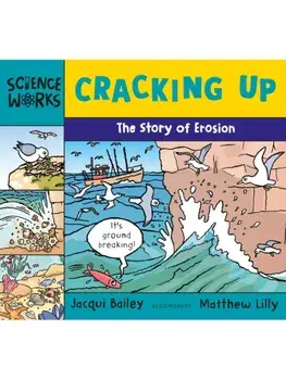 Cracking Up. The Story of Erosion, Paperback/Jacqui Bailey